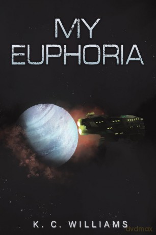 My Euphoria - K. C. Williams [KSIĄŻKA]