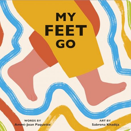 My Feet Go (Body Power) - Ammi-Joan Paquette [KSIĄŻKA]