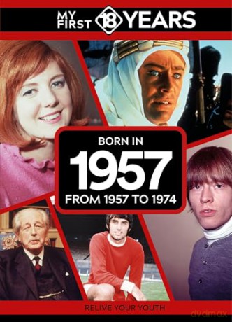 My First 18 Years - Born in 1957: From 1957 to 1974 (My First 18 Years Series) [KSIĄŻKA]