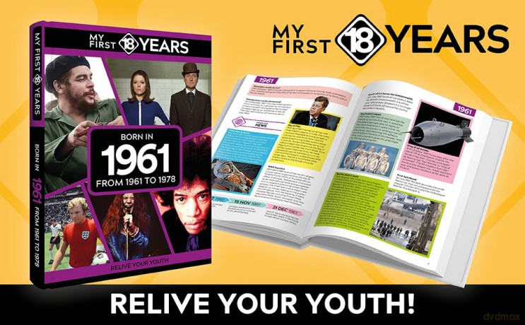 My First 18 Years - Born in 1961: From 1961 to 1978 (My First 18 Years Series) [KSIĄŻKA]