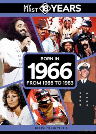 My First 18 Years - Born in 1966: From 1966 to 1983 (My First 18 Years Series) [KSIĄŻKA]
