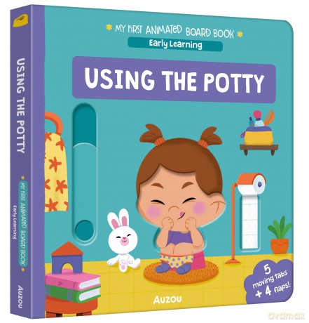 My First Animated Board Book: Using the Potty - Auzou [KSIĄŻKA]