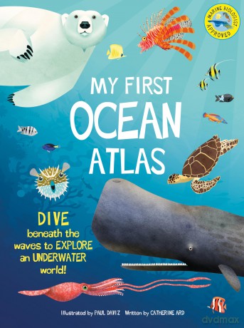 My First Ocean Atlas (My First Atlas): 3 - Catherine Ard [KSIĄŻKA]