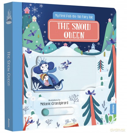 My First Pull-the-Tab Fairy Tale: The Snow Queen - Auzou [KSIĄŻKA]