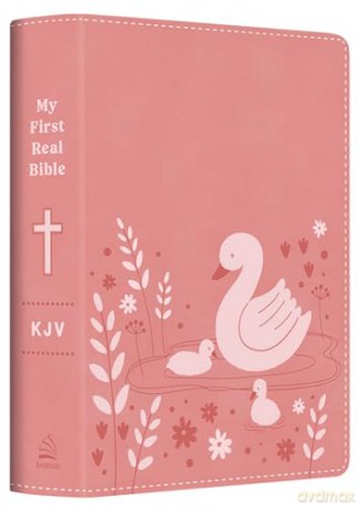 My First Real Bible (Girls' Cover): King James Version - Compiled by Barbour Staff [KSIĄŻKA]