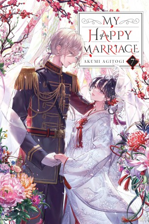My Happy Marriage, Vol. 7 (light novel): Volume 7 (MY HAPPY MARRIAGE NOVEL SC) - Akumi Agitogi [KSIĄŻKA]