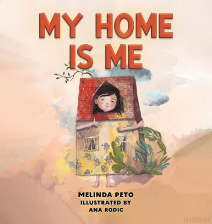My Home Is Me - Melinda Peto [KSIĄŻKA]