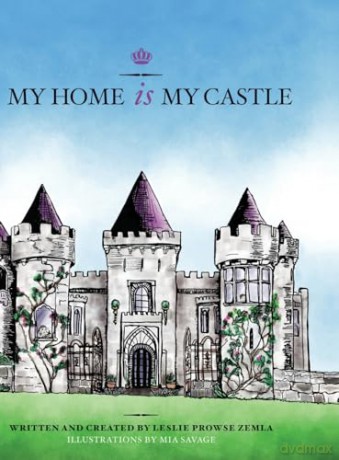 My Home is My Castle - Leslie Prowse Zemla [KSIĄŻKA]