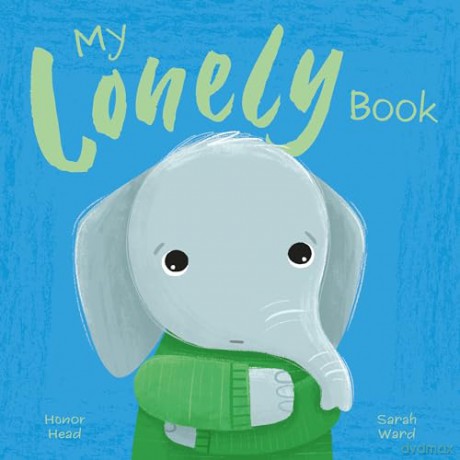 My Lonely Book (My Feelings Picture Books) - Honor Head [KSIĄŻKA]