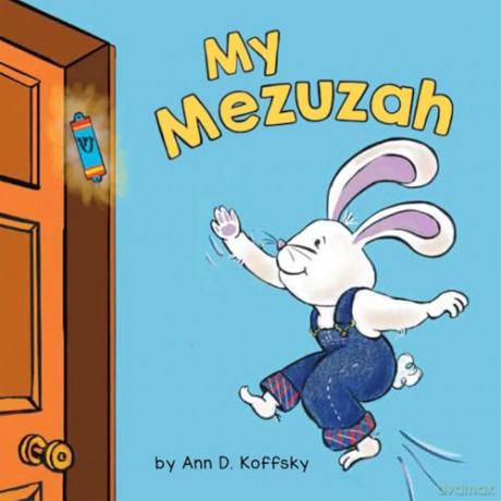 My Mezuzah - Ann D. Koffsky [KSIĄŻKA]
