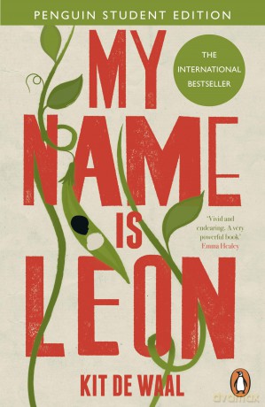 My Name Is Leon: Now a Major BBC Two Film - Kit de Waal [KSIĄŻKA]