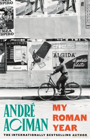 My Roman Year: André Aciman - André Aciman [KSIĄŻKA]