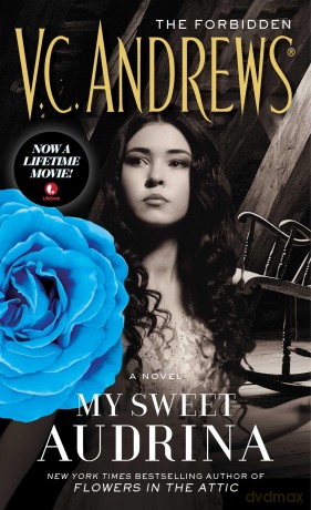 My Sweet Audrina: Volume 1 - V C Andrews [KSIĄŻKA]