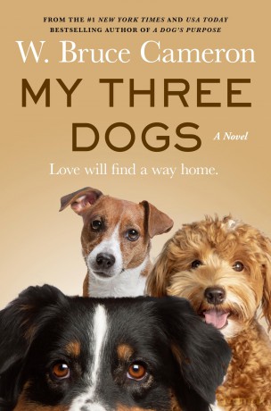 My Three Dogs - W Bruce Cameron [KSIĄŻKA]