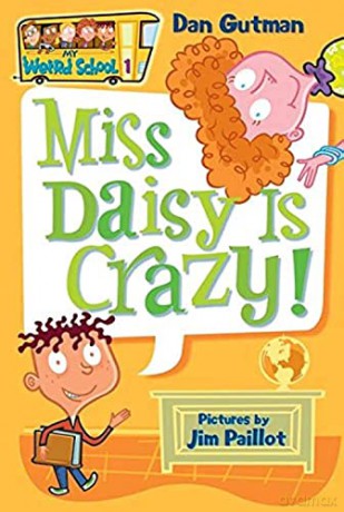 My Weird School #1: Miss Daisy Is Crazy! - Dan Gutman [KSIĄŻKA]