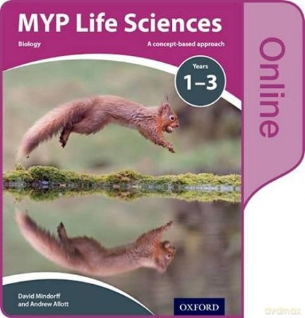 MYP Life Sciences: a Concept Based Approach: Online Student Book - Andrew Allott [KSIĄŻKA]