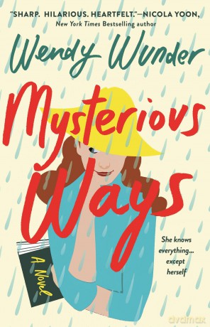 Mysterious Ways - Wendy Wunder [KSIĄŻKA]