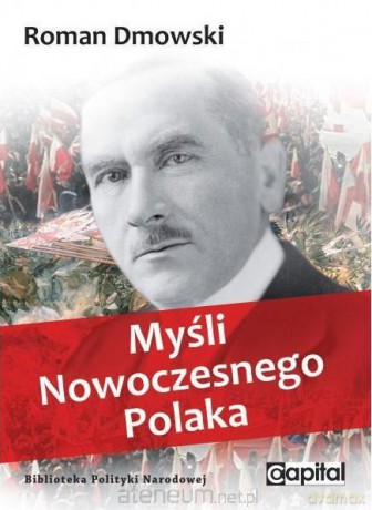 Myśl nowoczesnego Polaka [KSĄŻKA]