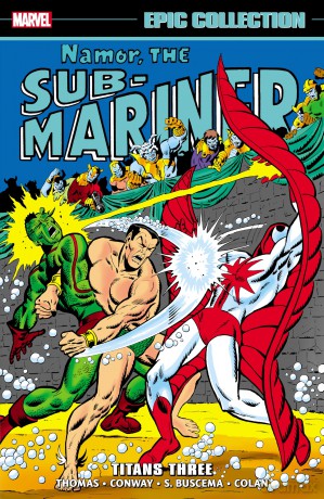 Namor The Sub-Mariner Epic Collection: Titans Three [KSIĄŻKA]