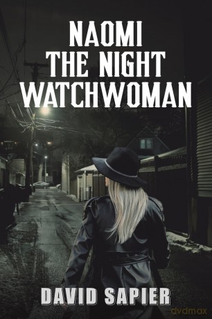 Naomi The Night Watchwoman - David Sapier [KSIĄŻKA]