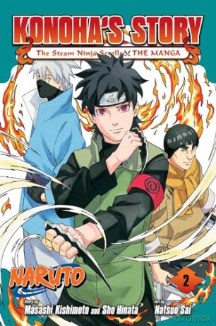 Naruto: Konoha's Story-The Steam Ninja Scrolls: The Manga, Vol. 2 (Volume 2) - Natsuo Sai [KSIĄŻKA]