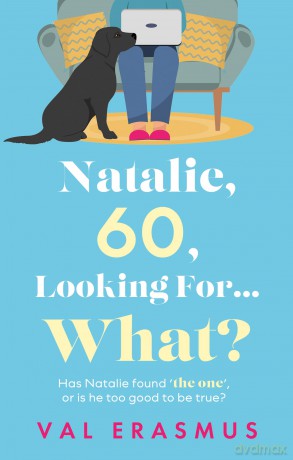 Natalie, 60, Looking For... What - Val Erasmus [KSIĄŻKA]