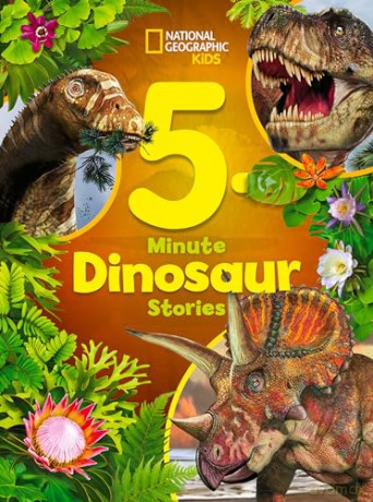 National Geographic Kids 5-Minute Dinosaur Stories (5-Minute Stories) - Moira Rose Donohue [KSIĄŻKA]
