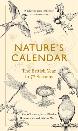 Nature's Calendar: The British Year in 72 Seasons - Kiera Chapman [KSIĄŻKA]