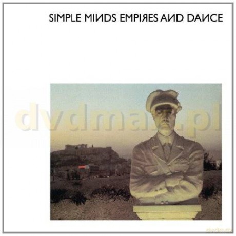 Simple Minds: Empires And Dance-Remastered [CD]