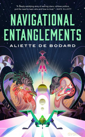 Navigational Entanglements - Aliette de Bodard [KSIĄŻKA]
