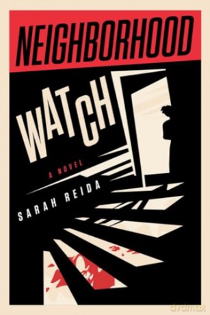 Neighborhood Watch - Sarah Reida [KSIĄŻKA]