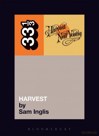 Neil Young's 'Harvest' (33 1/3) - Sam Inglis [KSIĄŻKA]