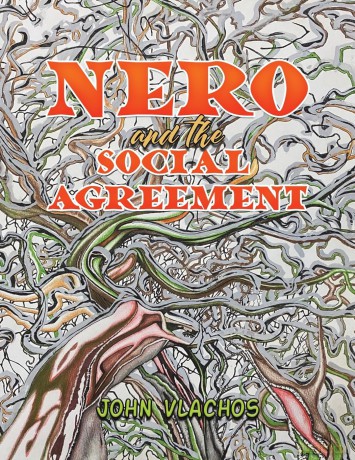 Nero and the Social Agreement - John Vlachos [KSIĄŻKA]
