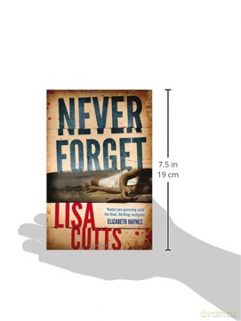 Never Forget (DC Nina Foster) - Lisa Cutts [KSIĄŻKA]