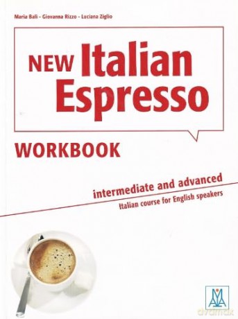 New Italian Espresso: Workbook - Intermediate/advanced: Workbook - Intermediate/advanced + online audio - Giovanna Rizzo [KSIĄŻKA]
