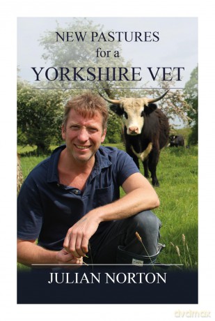 New Pastures for a Yorkshire Vet - Julian Norton [KSIĄŻKA]