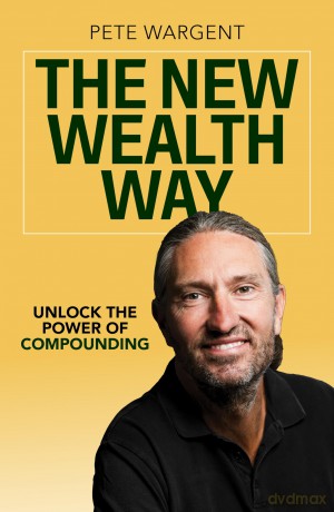 New Wealth Way, The: Unlocking the Power of Compounding - Pete Wargent [KSIĄŻKA]
