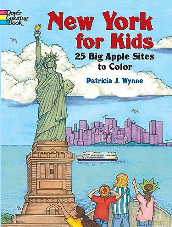 New York for Kids: 25 Big Apple Sites to Color (Dover Coloring Books) - Patricia J Wynne [KSIĄŻKA]