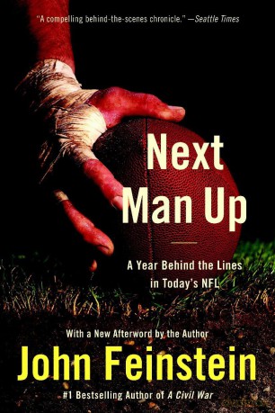 Next Man Up: A Year Behind the Lines in Today's NFL - John Feinstein [KSIĄŻKA]