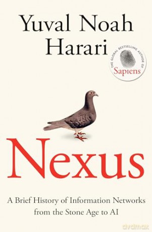 Nexus: The Instant Sunday Times Bestseller from the author of Sapiens - Yuval Noah Harari [KSIĄŻKA]