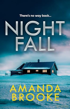Nightfall: An unputdownable psychological thriller with a stunning twist - Amanda Brooke [KSIĄŻKA]
