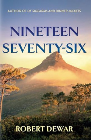 Nineteen Seventy-Six: A Novel - Robert Dewar [KSIĄŻKA]