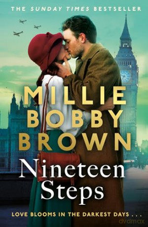 Nineteen Steps: The emotional Sunday Times bestselling WW2 historical romance debut novel - Millie Bobby Brown [KSIĄŻKA]