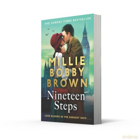 Nineteen Steps: The emotional Sunday Times bestselling WW2 historical romance debut novel - Millie Bobby Brown [KSIĄŻKA]