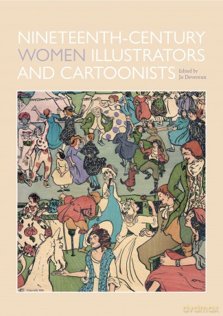 Nineteenth-century women illustrators and cartoonists - Joanna Devereux [KSIĄŻKA]