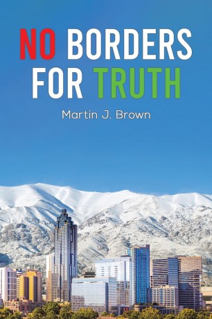 No Borders for Truth - Martin J. Brown [KSIĄŻKA]