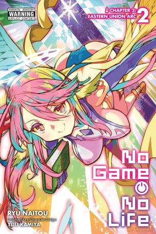 No Game No Life Chapter 2: Eastern Union Arc, Vol. 2 (manga): Volume 2 (NO GAME NO LIFE CHAPTER 2 EASTER UNION GN) - Yuu Kamiya [KSIĄŻKA]