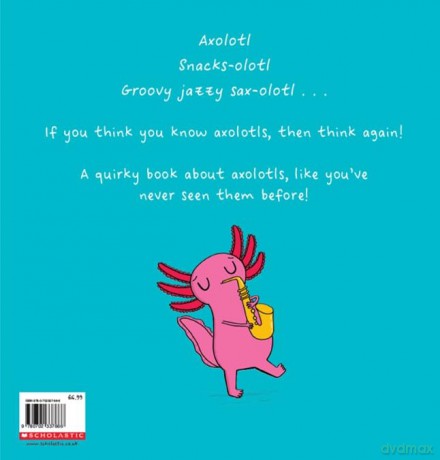 No One Really Knows An Axolotl - Laura Sieveking [KSIĄŻKA]