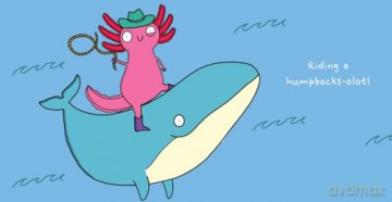 No One Really Knows An Axolotl - Laura Sieveking [KSIĄŻKA]