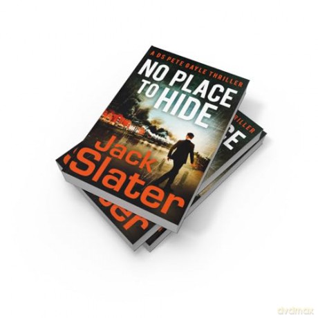 No Place to Hide: Don't miss this page-turning, police procedural crime thriller to read in 2024!: Book 2 (DS Peter Gayle thriller series) - Jack Slater [KSIĄŻKA]